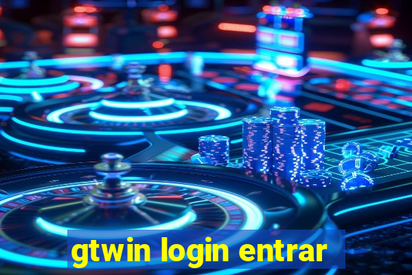 gtwin login entrar